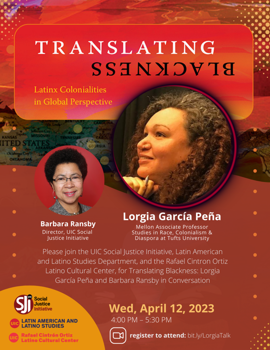 Translating Blackness: Lorgia García Peña and Barbara Ransby in Conversation | Wednesday, April 12, 2023
